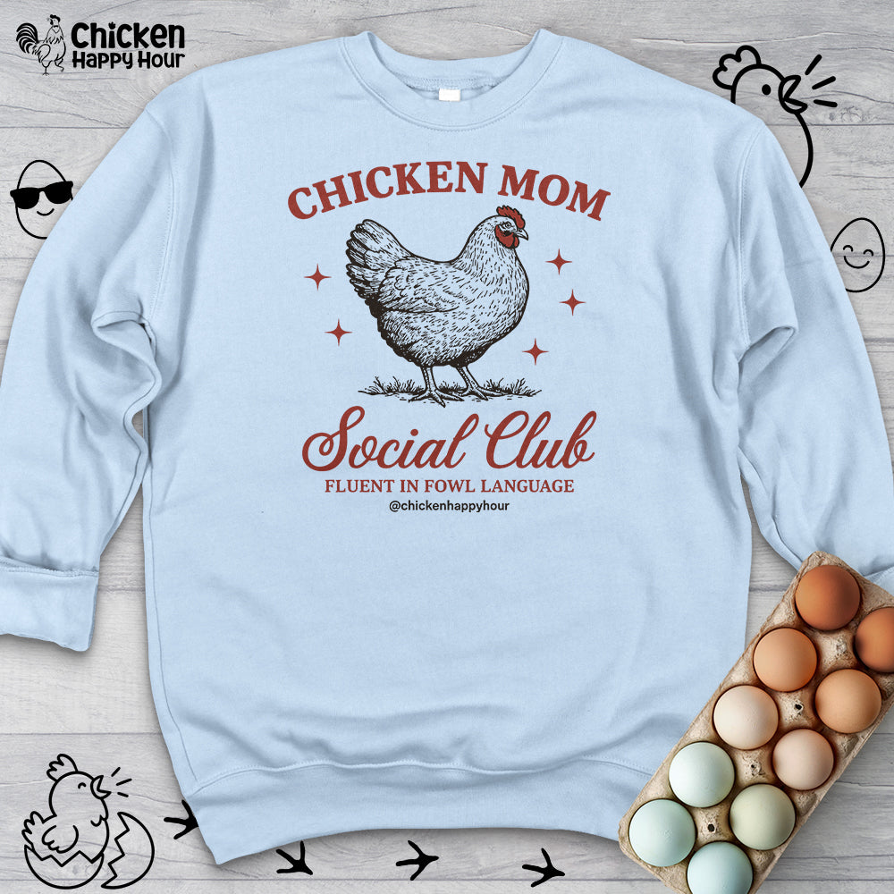 Chicken Mom Social Club Sweatshirt
