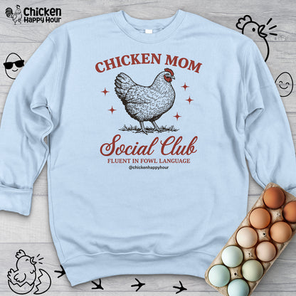 Chicken Mom Social Club Sweatshirt