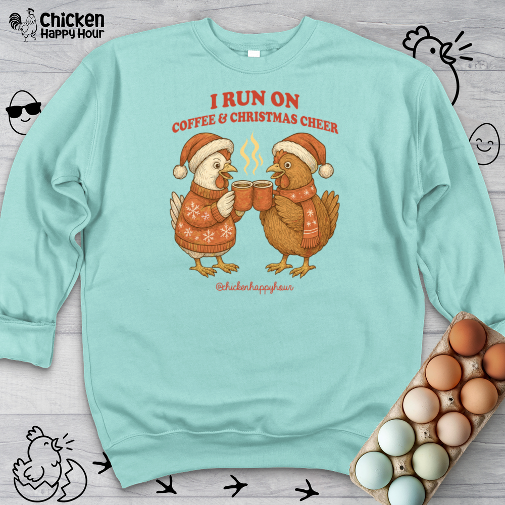 I Run on Coffee & Christmas Cheer Crewneck