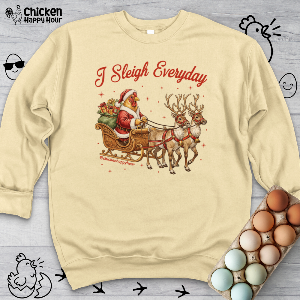 I Sleigh Everyday Crewneck