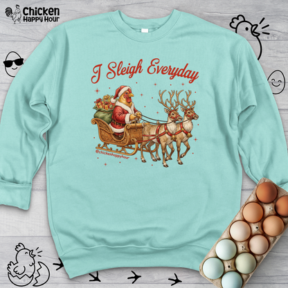 I Sleigh Everyday Crewneck