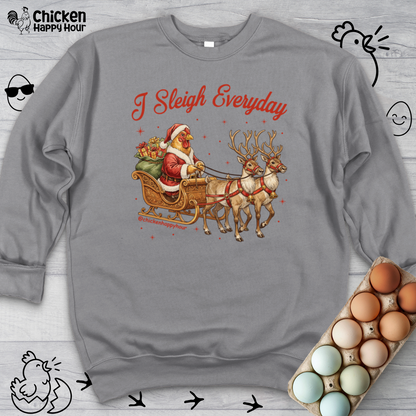 I Sleigh Everyday Crewneck