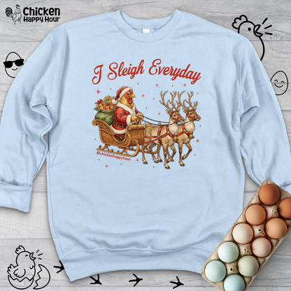 I Sleigh Everyday Crewneck