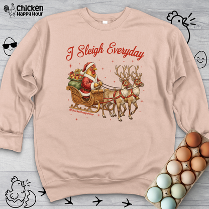 I Sleigh Everyday Crewneck