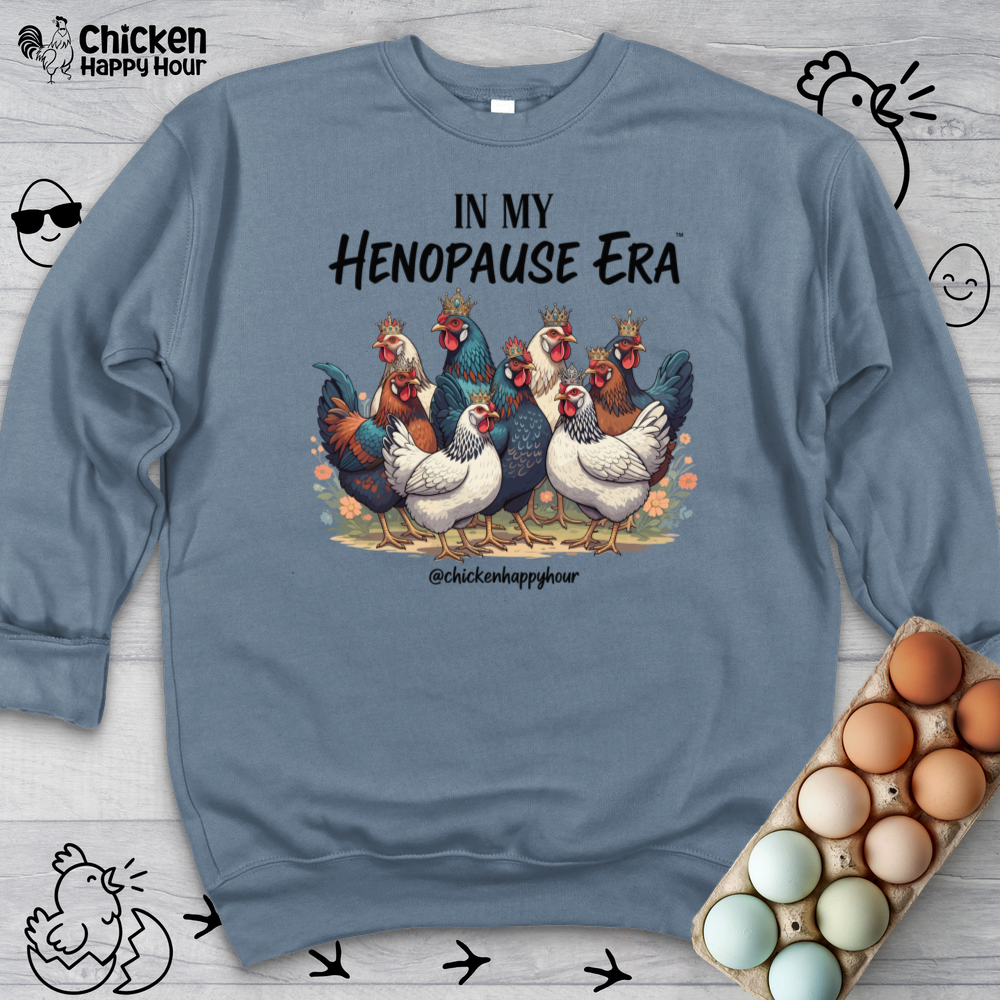 In my HENOPAUSE™ Era Crewneck