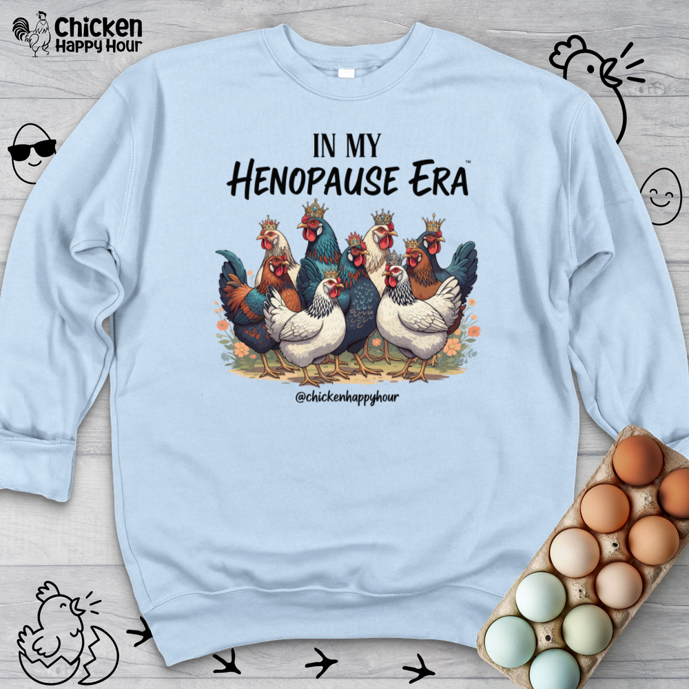 In my HENOPAUSE™ Era Crewneck