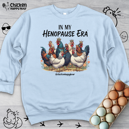 In my HENOPAUSE™ Era Crewneck