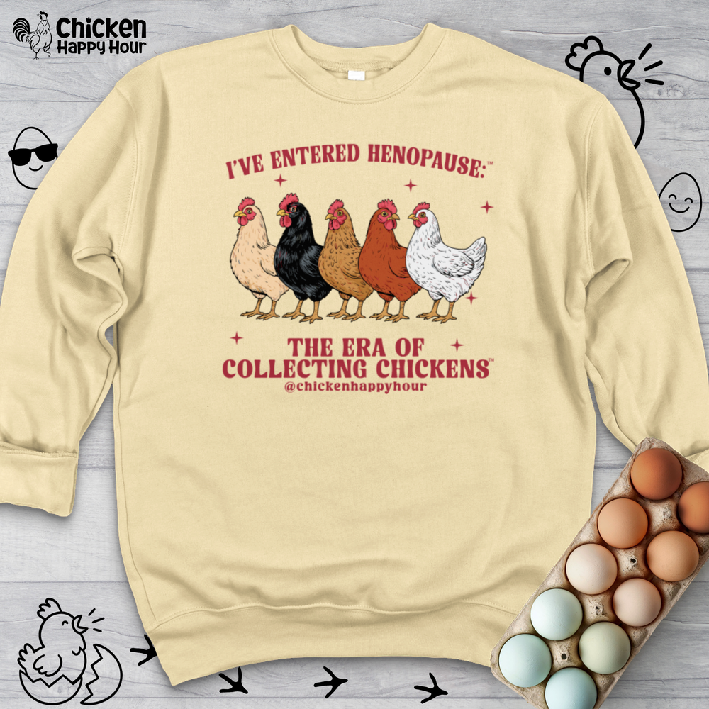 I’ve Entered Henopause™ Crewneck