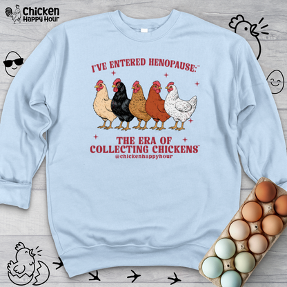 I’ve Entered Henopause™ Crewneck