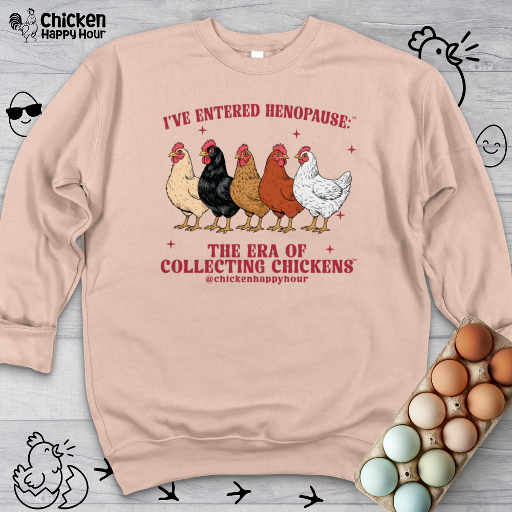 I’ve Entered Henopause™ Crewneck