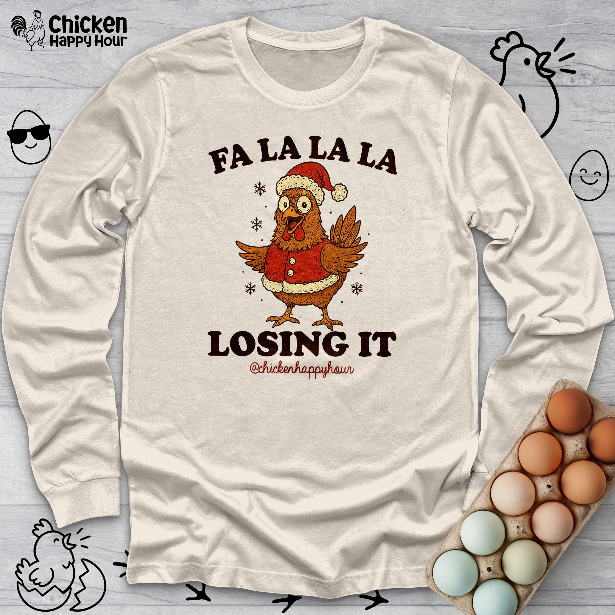 FA LA LA LA Losing It 2 Long Sleeve