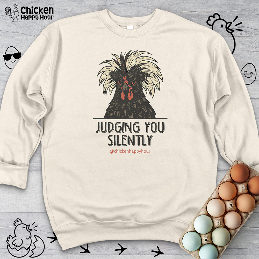 Judging You Silently Sweatshirt