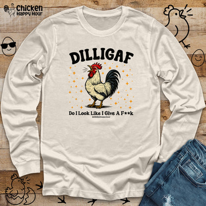 Dilligaf Do I Look Like I Give a Fk Long Sleeve