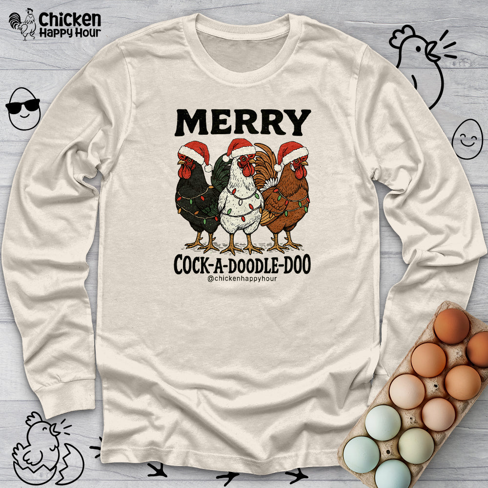 Merry Cock a Doodle Doo Long Sleeve