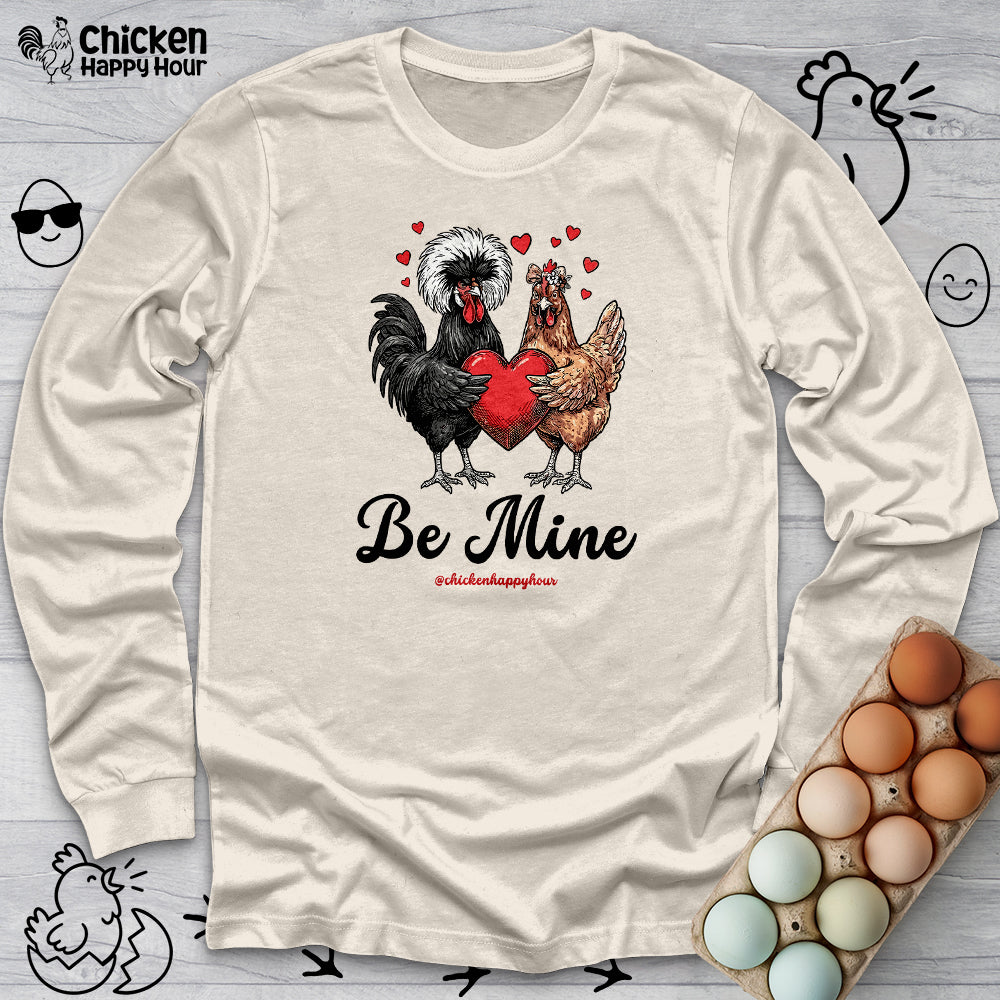 Be Mine Long Sleeve