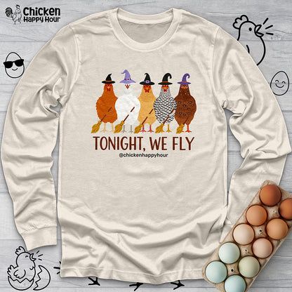 Tonight We Fly Long Sleeve
