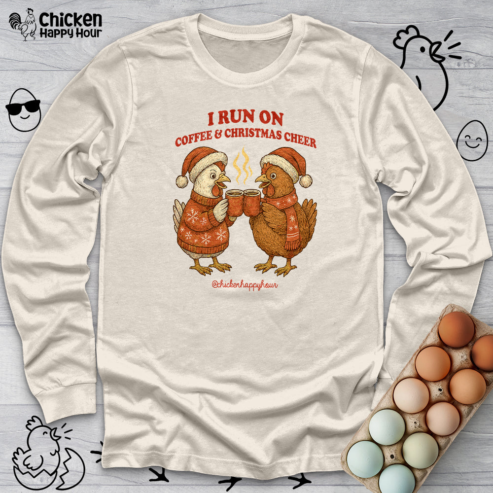 I Run on Coffee & Christmas Cheer Long Sleeve