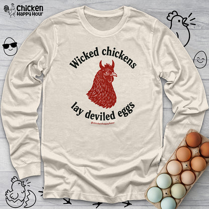 Wicked Chickens Lay Deviled Eggs Long Sleeve