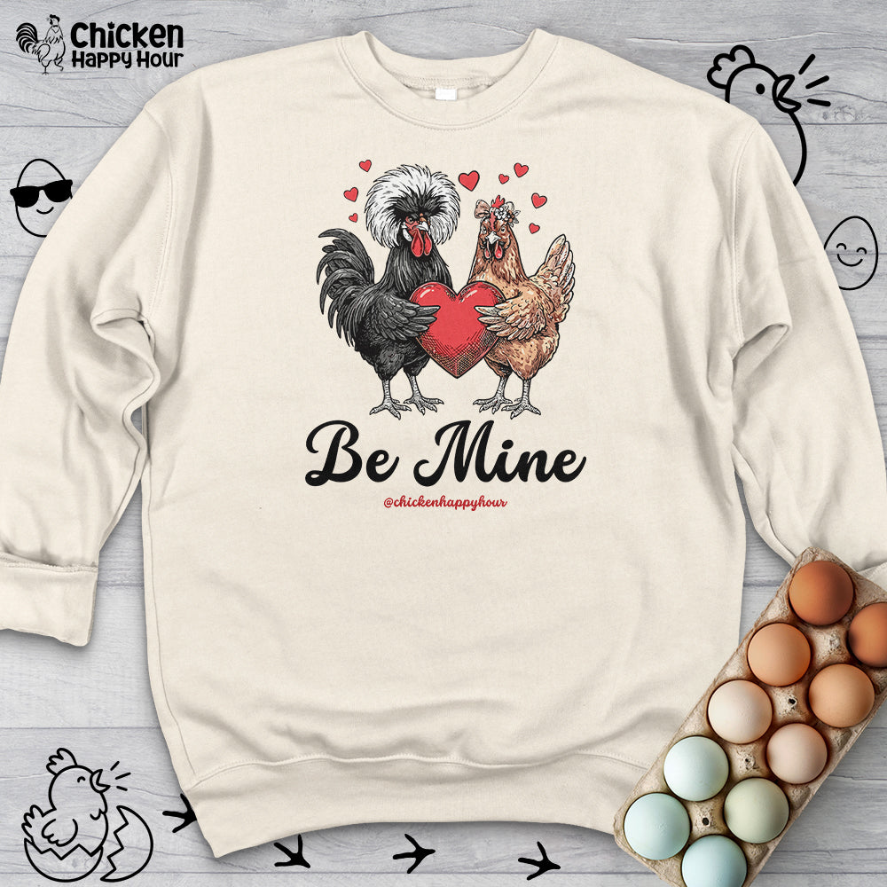 Be Mine Sweatshirt