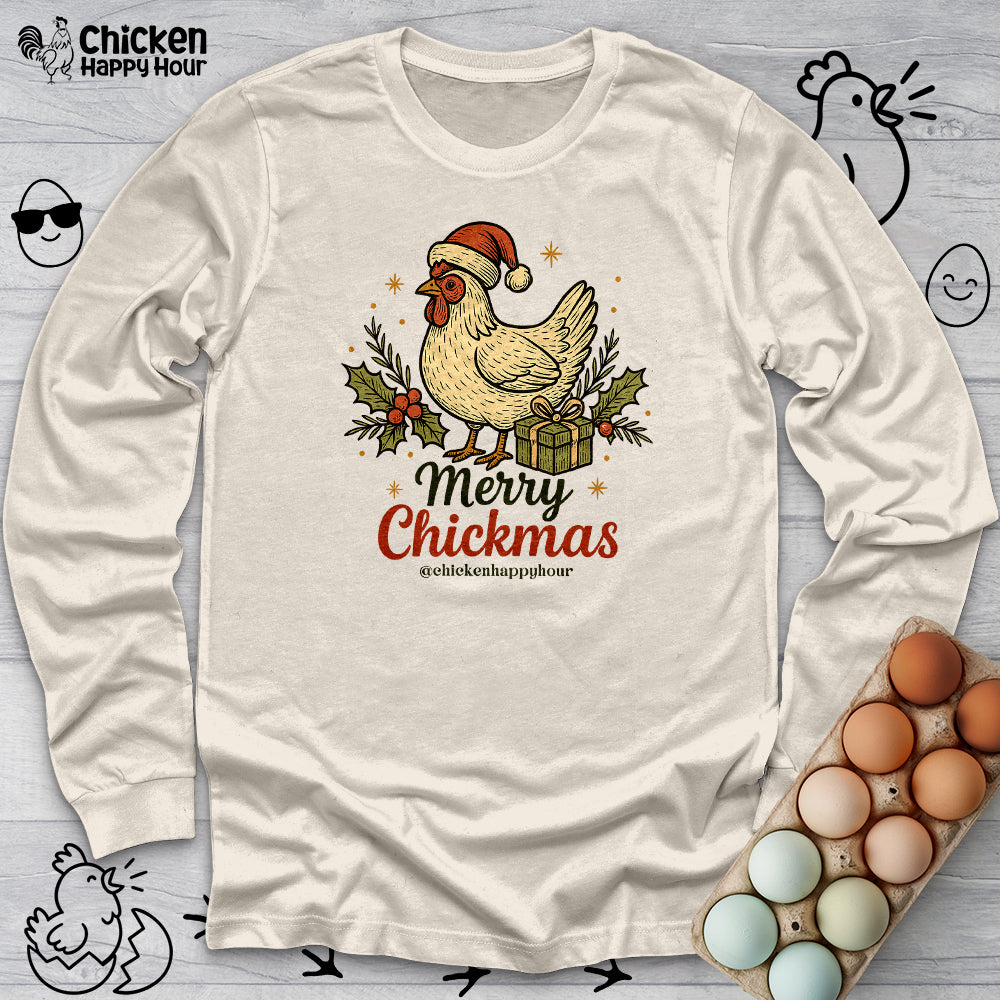 Merry Chickmas Long Sleeve