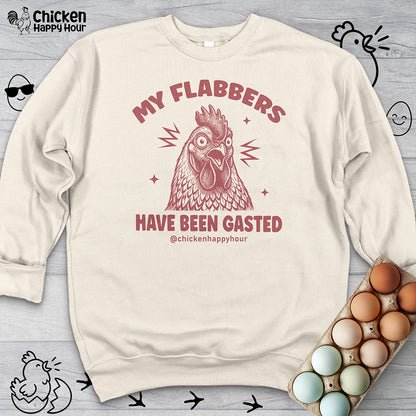 My Flabbers Have Been Gasted Sweatshirt