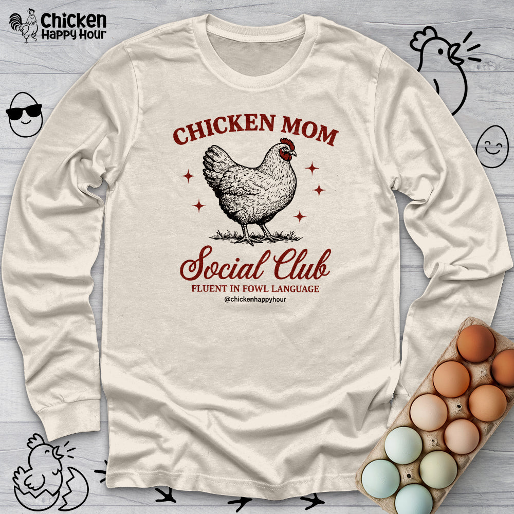 Chicken Mom Social Club Long Sleeve