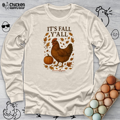 It's Fall Y'all Long Sleeve