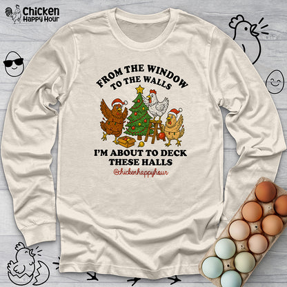 From the Window to the Walls Long Sleeve