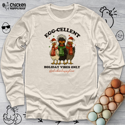 Egg-Cellent Holiday Vibes Only Long Sleeve
