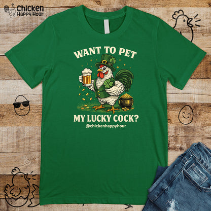 Want To Pet My Lucky Cock Unisex Tee