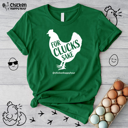 For Clucks Sake Unisex Tee