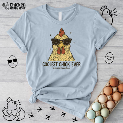 Coolest Chick Ever Unisex Tee