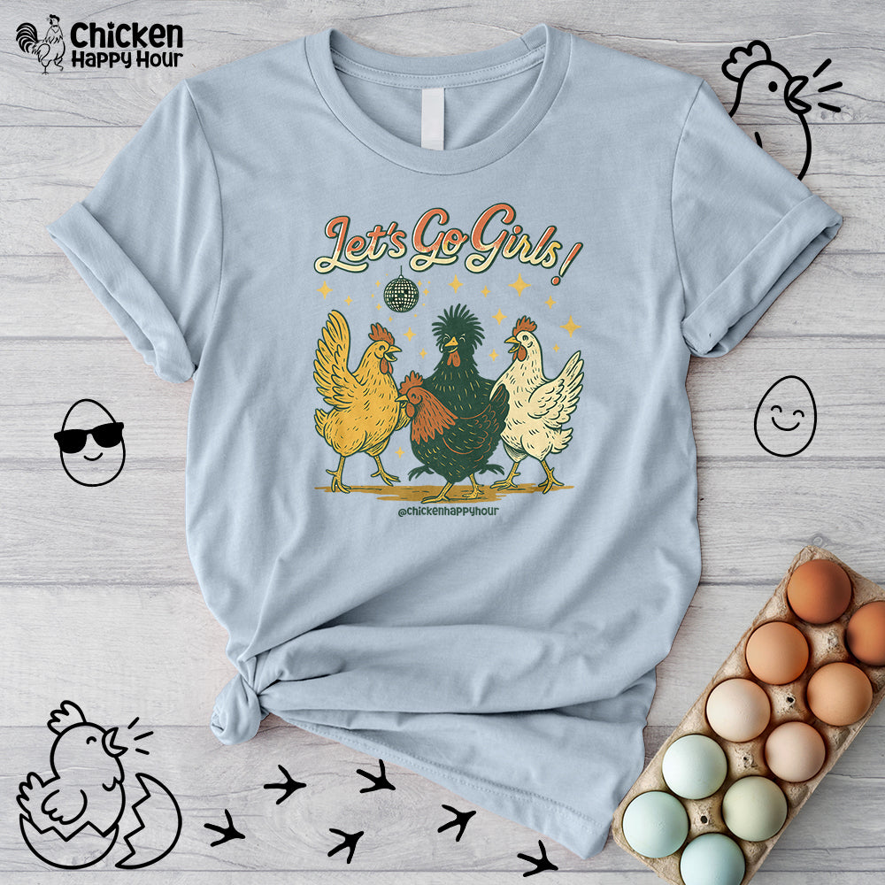 Let's Go Girls Unisex Tee
