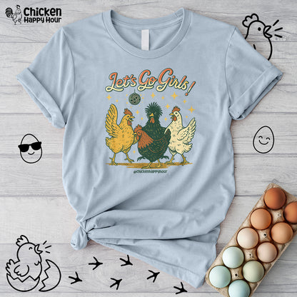 Let's Go Girls Unisex Tee