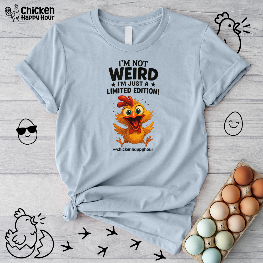 I Am Not Weird Unisex Tee