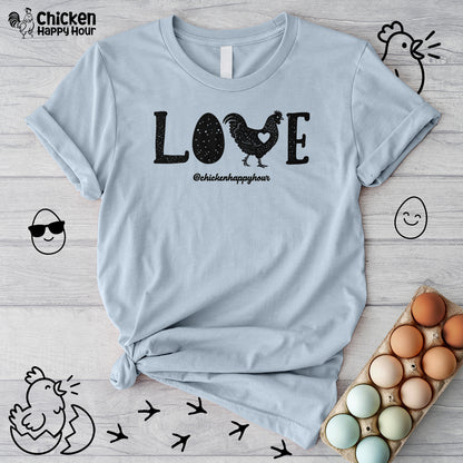 Love Chicken Unisex Tee