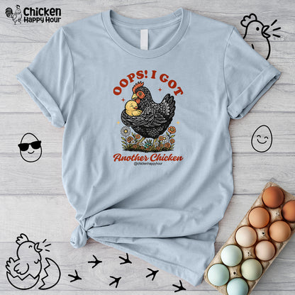 Oops! I Got Another Chicken Unisex Tee