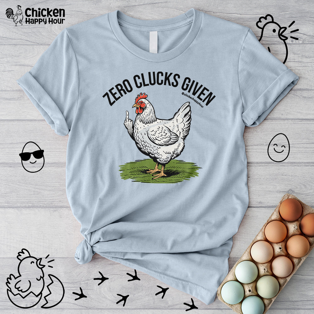 Zero Clucks Given Unisex Tee