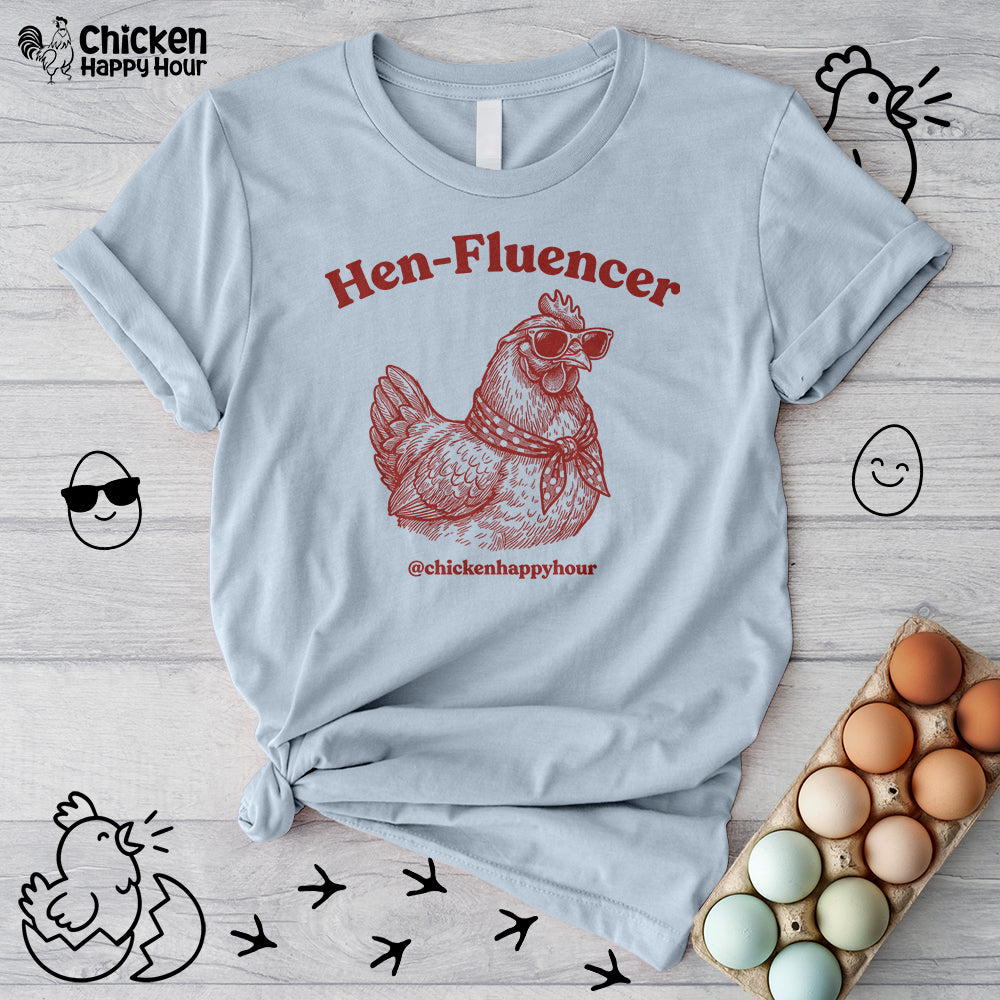 Hen-Fluencer Unisex Tee