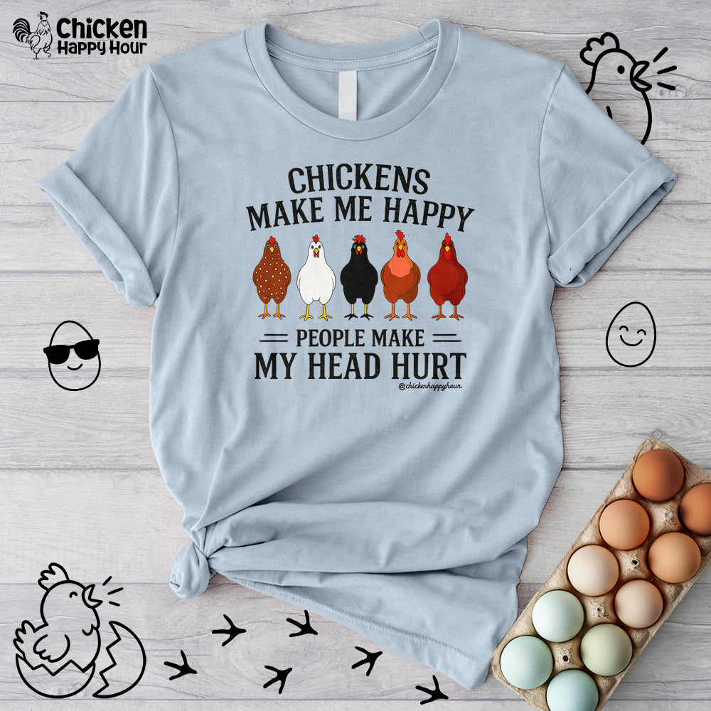Chickens Make ME Happy Unisex Tee