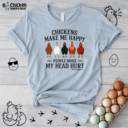 Chickens Make ME Happy Unisex Tee