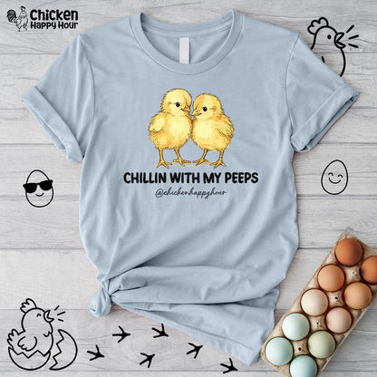 Chillin with my Peeps Unisex Tee