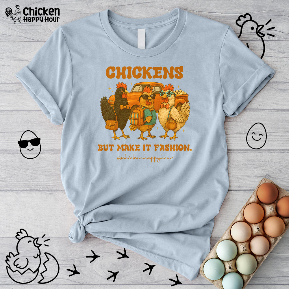 Chickens But Make It Fashion Unisex Tee