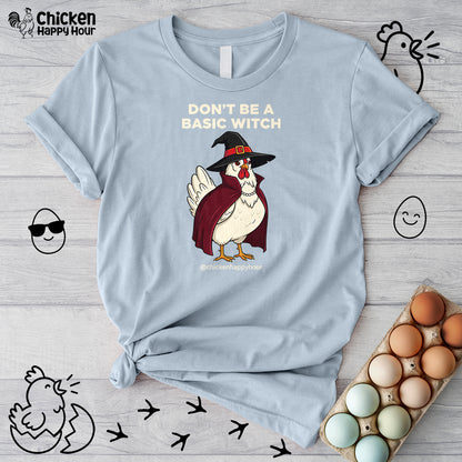 Don't Be a Basic Witch Unisex Tee