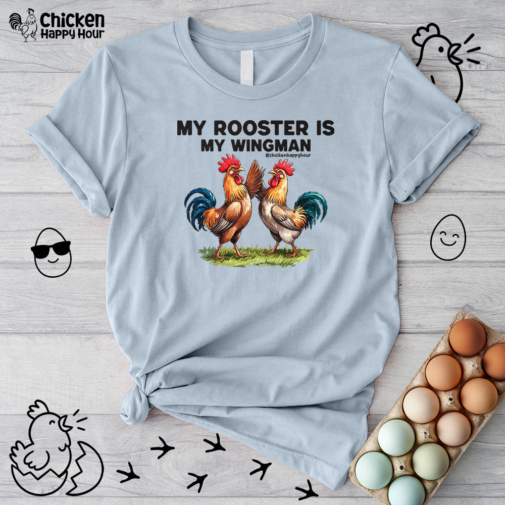 My Rooster is My Wingman Unisex Tee