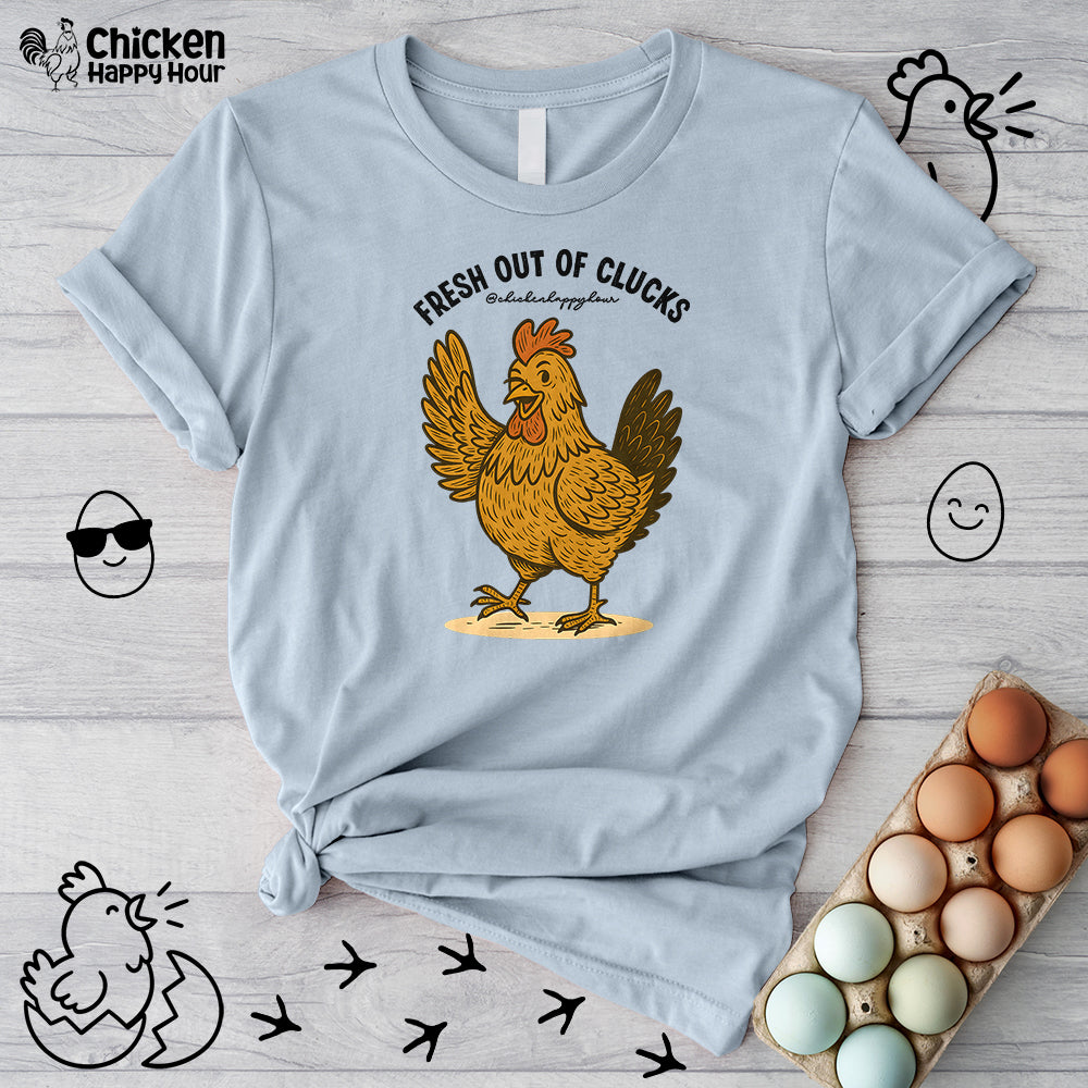 FRESH OUT OF CLUCKS Unisex Tee