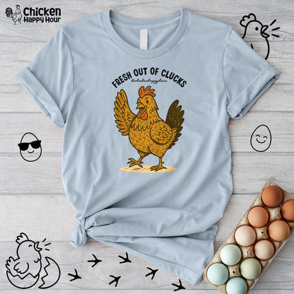 FRESH OUT OF CLUCKS Unisex Tee