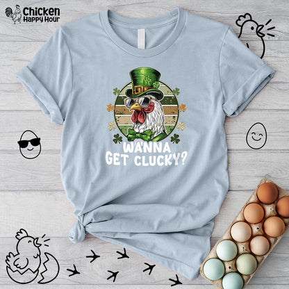 Wanna Get Clucky Unisex Tee