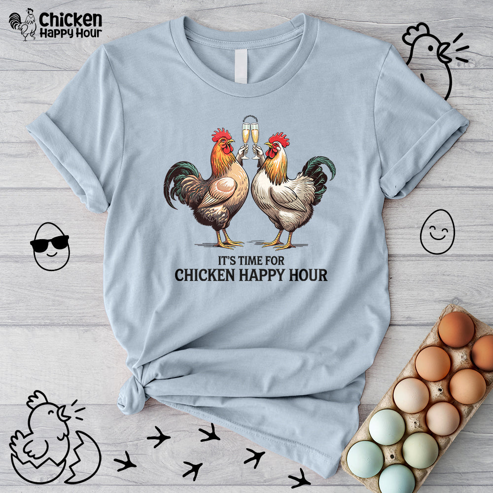 It’s Time For Chicken Happy Hour Unisex Tee