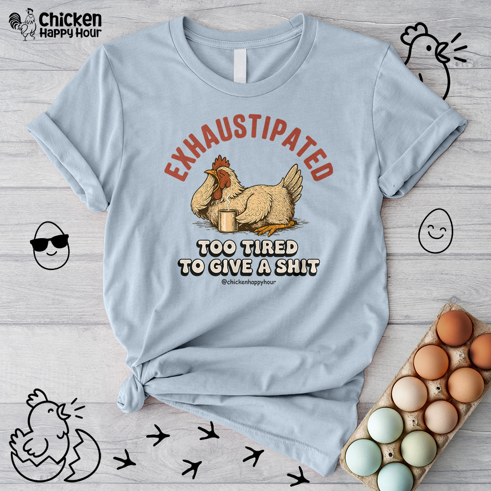 Exhaustipated Unisex Tee